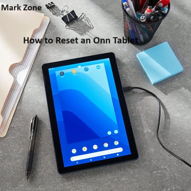 How to Reset an Onn Tablet